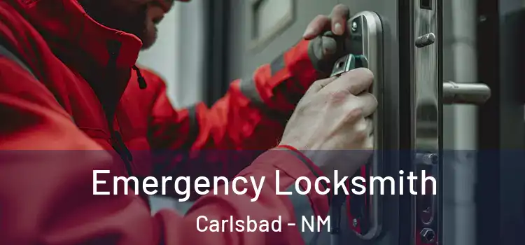 Emergency Locksmith Carlsbad - NM