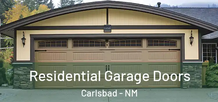  Residential Garage Doors Carlsbad - NM